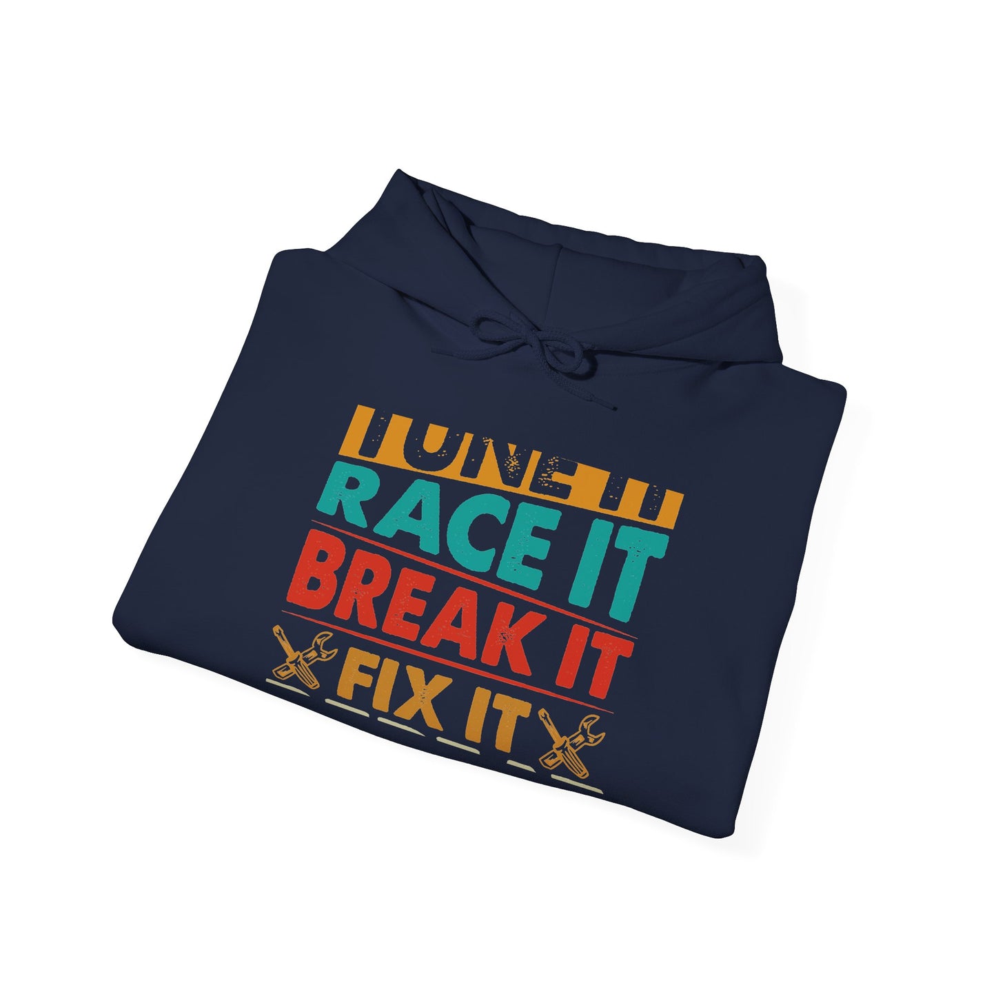 Build It Tune It Race It Hoodie