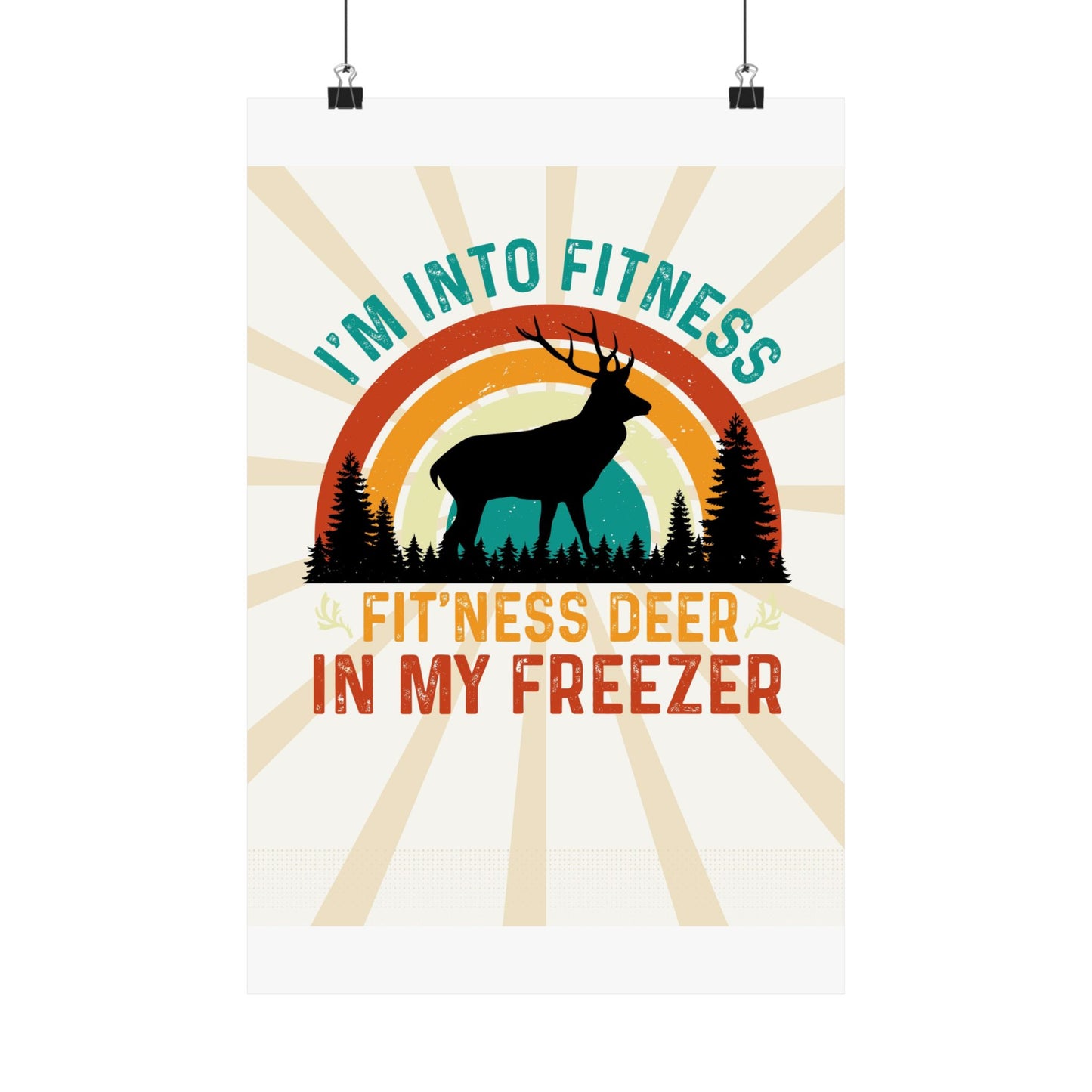Fit'ness Deer In My Freezer Retro Poster