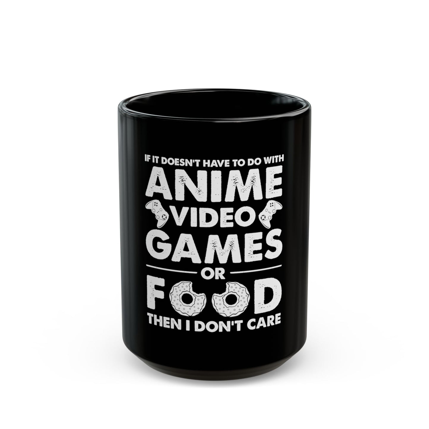 Anime, Video Games, or Food Black Coffee Mug