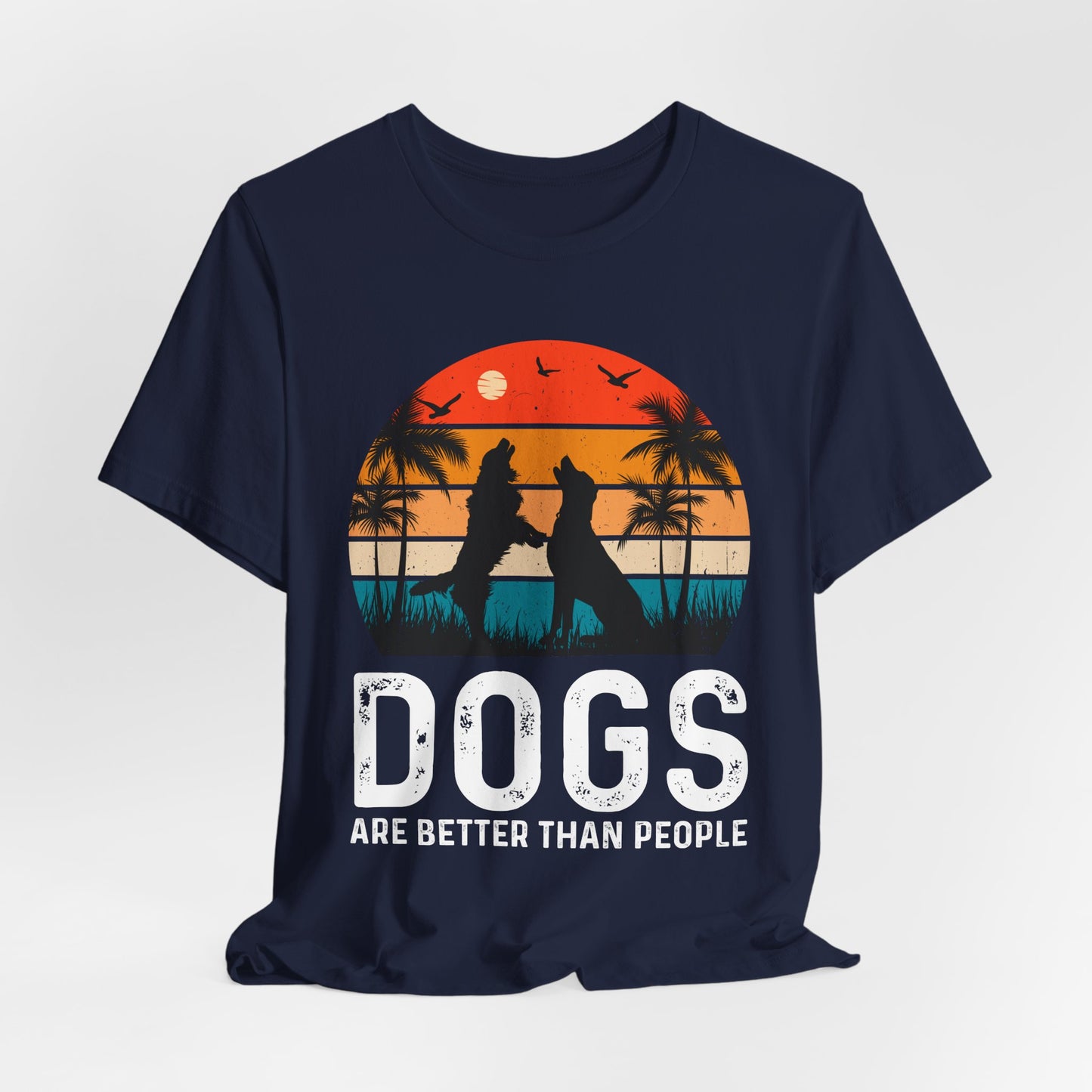 Dogs Are Better Than People Beach Sunset Tee