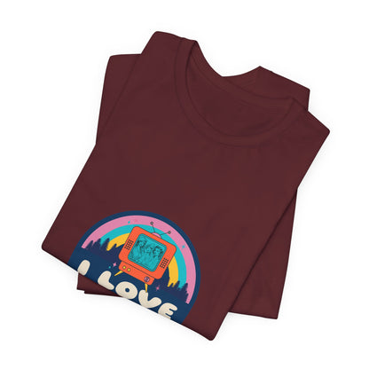 I Love Trashy Television Tee