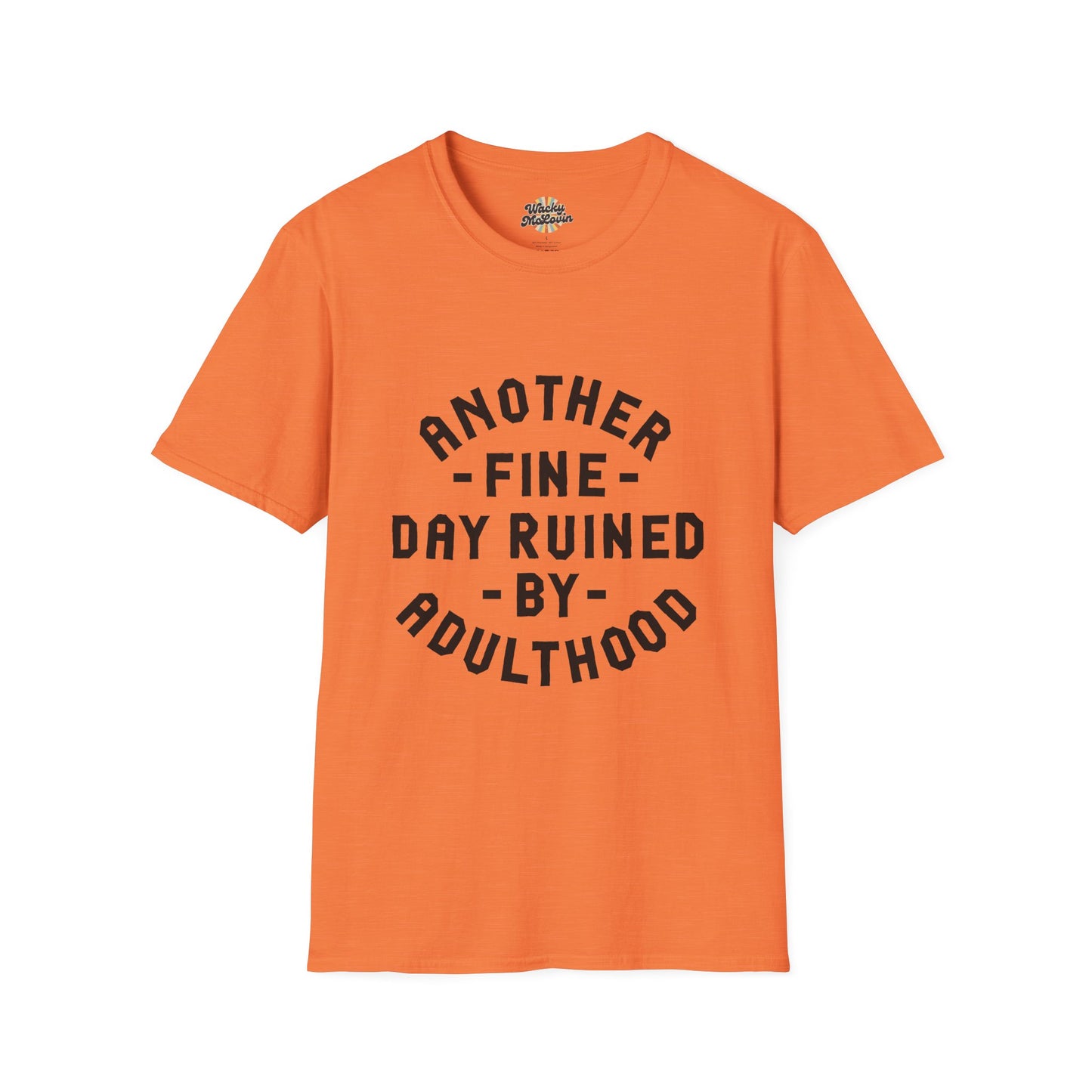 Another Fine Day Ruined by Adulthood