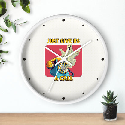 Just Give Us a Call Wall Clock