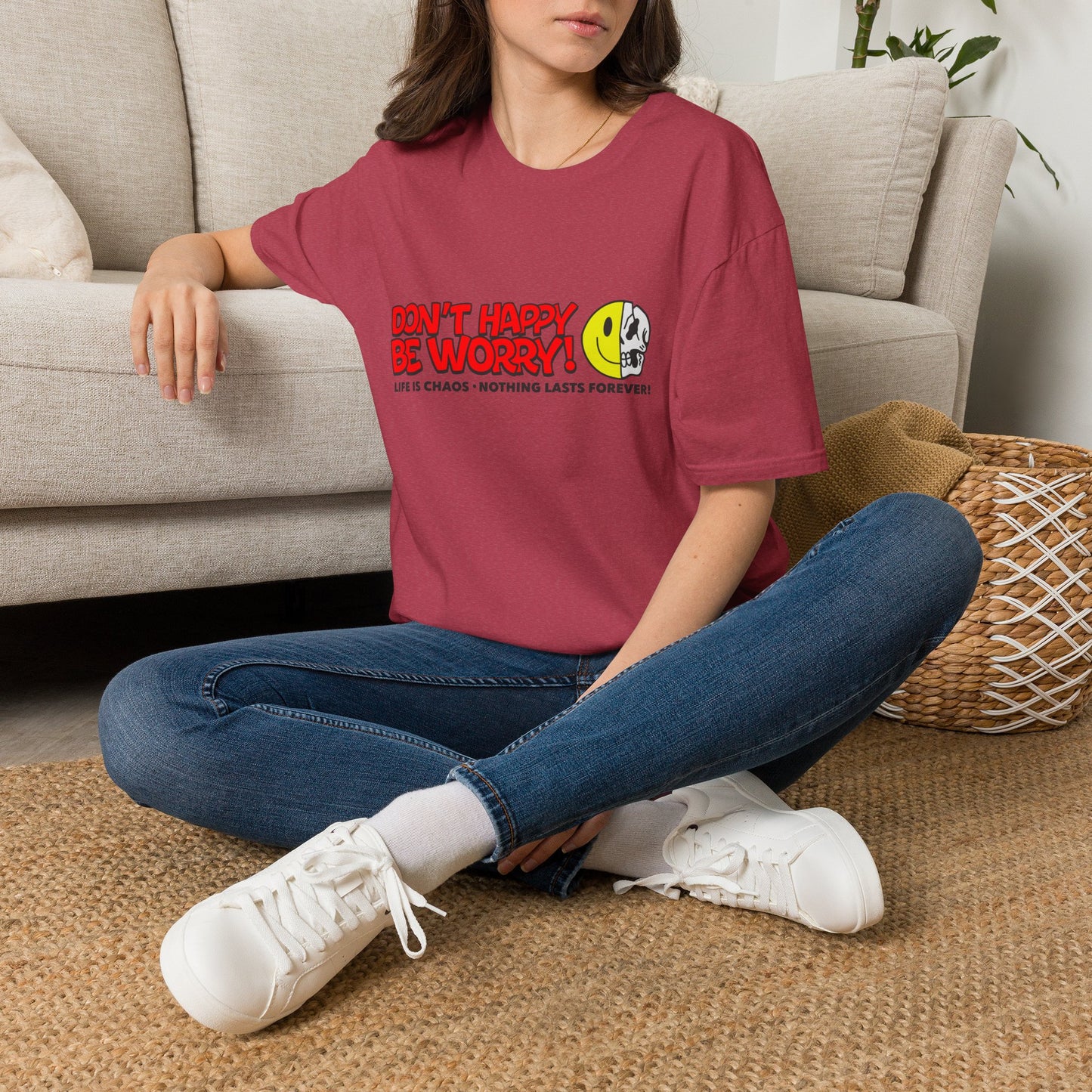 Don’t Happy Be Worry! Tee