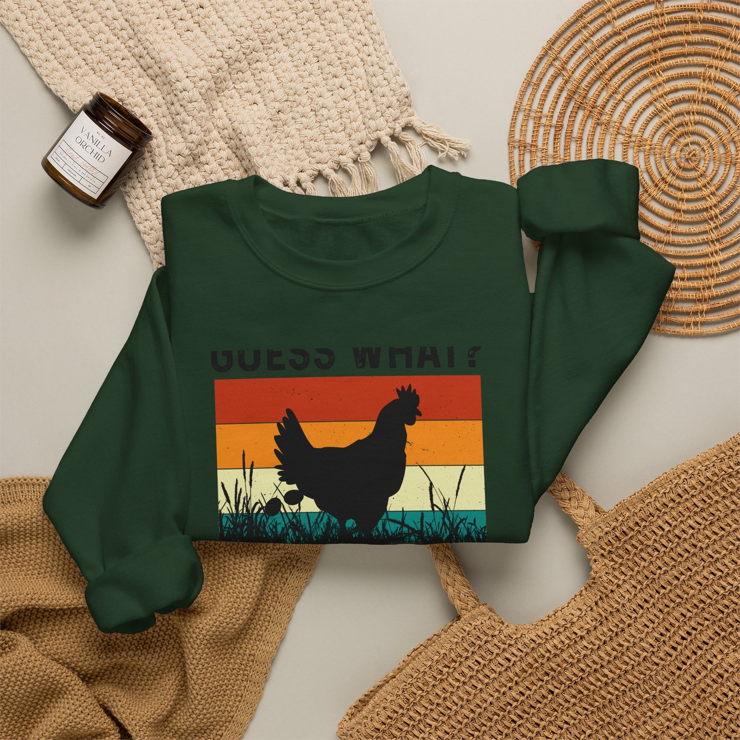 Guess What? Chicken Butt! Sweatshirt