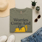 Worries Come And Go, But Wu-Tang Is Forever Tee