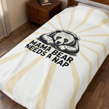 Mama Bear Needs a Nap Velveteen Plush Blanket