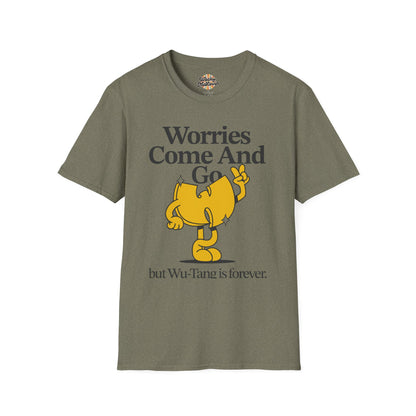 Worries Come And Go, But Wu-Tang Is Forever Tee