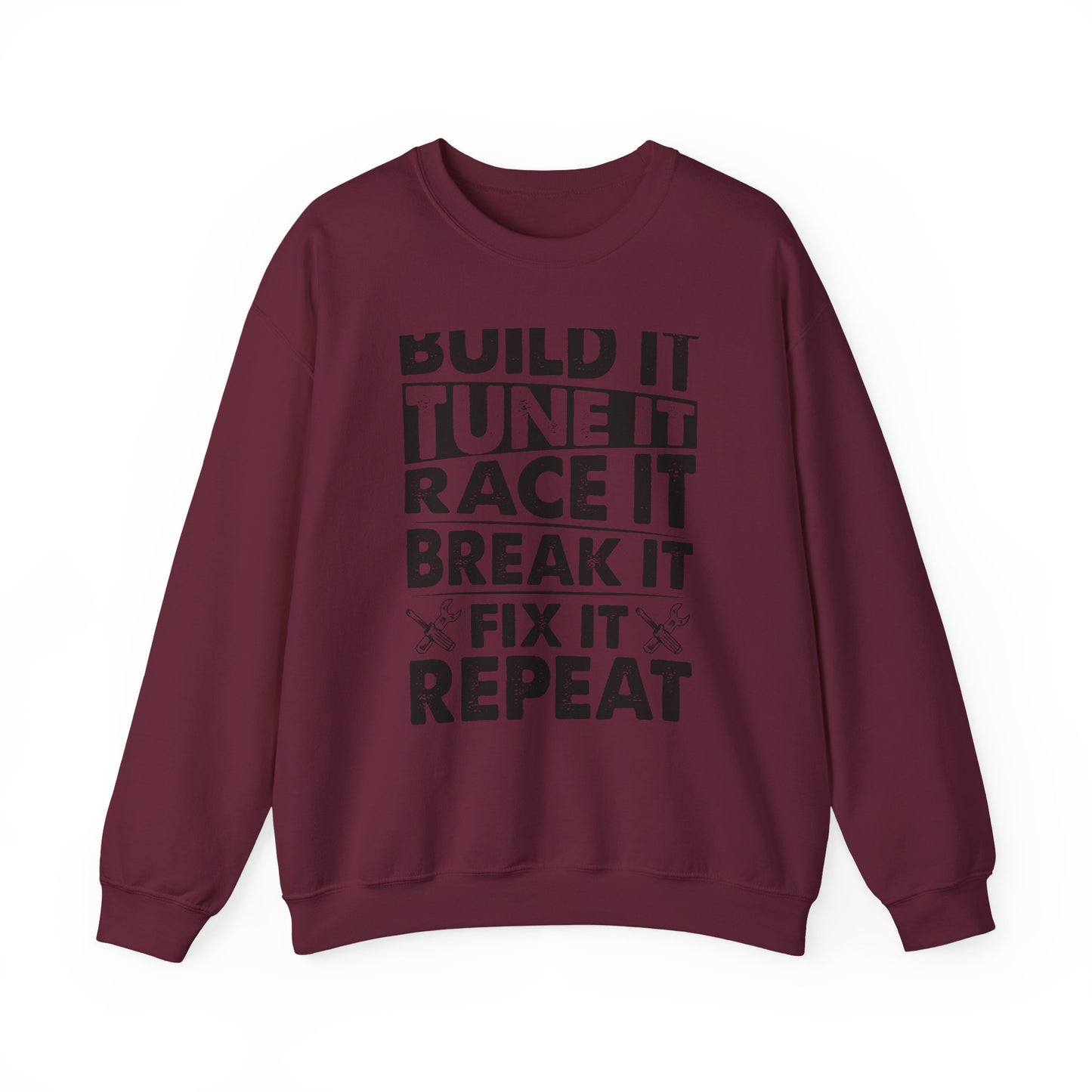 Build It Tune It Race It Sweatshirt