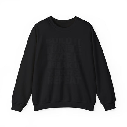 Build It Tune It Race It Sweatshirt