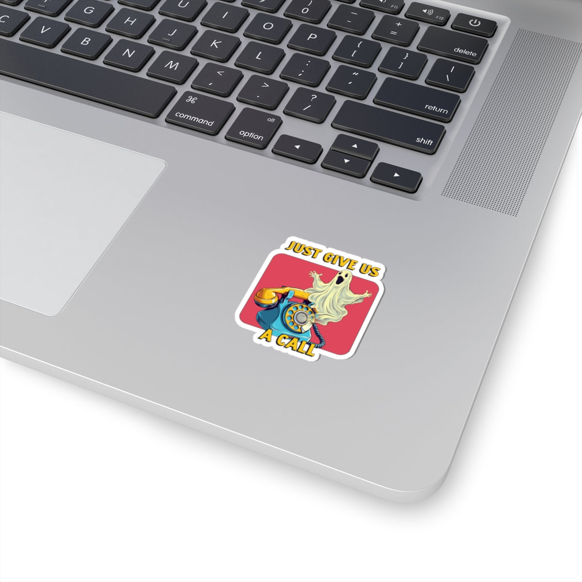 Just Give Us a Call Kiss-Cut Sticker