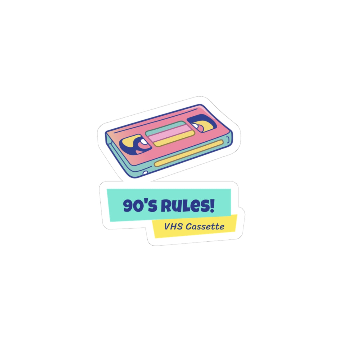 90s Rules kiss-cut vinyl sticker with retro design