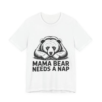 Mama Bear Needs a Nap funny mom t-shirt with detailed tired bear illustration on a light tee