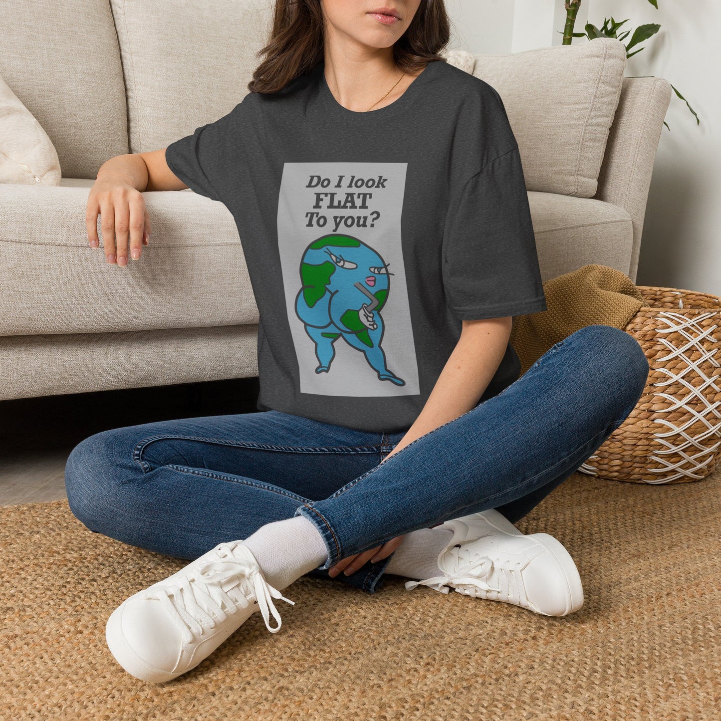 Do I Look Flat To You? Tee