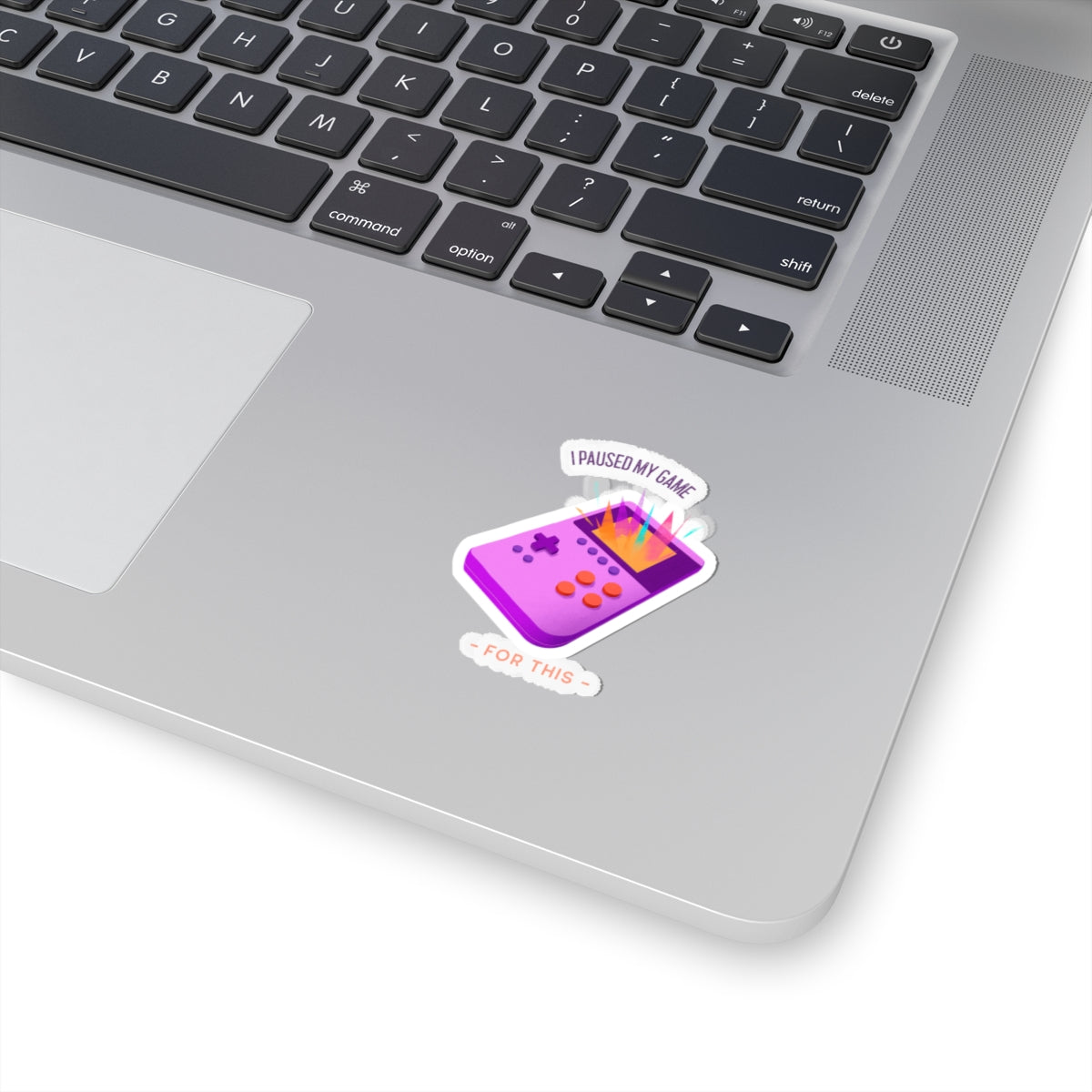 I Paused My Game For This Kiss-Cut Sticker