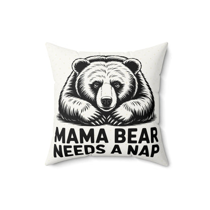 Mama Bear Needs a Nap Throw Pillow