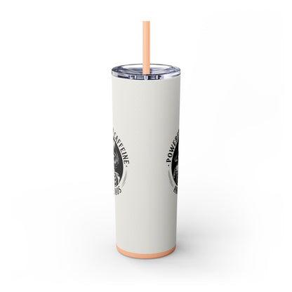 Powered by Caffeine and Chaos 20oz Skinny Tumbler