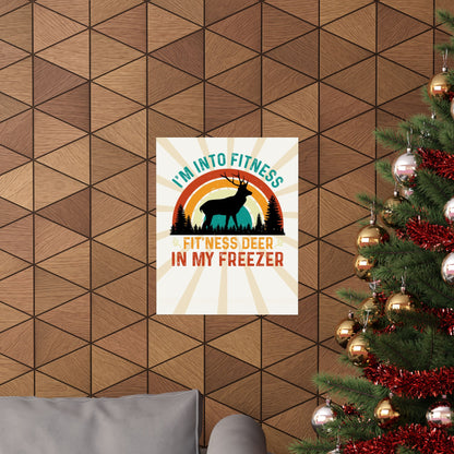 Fit'ness Deer In My Freezer Retro Poster
