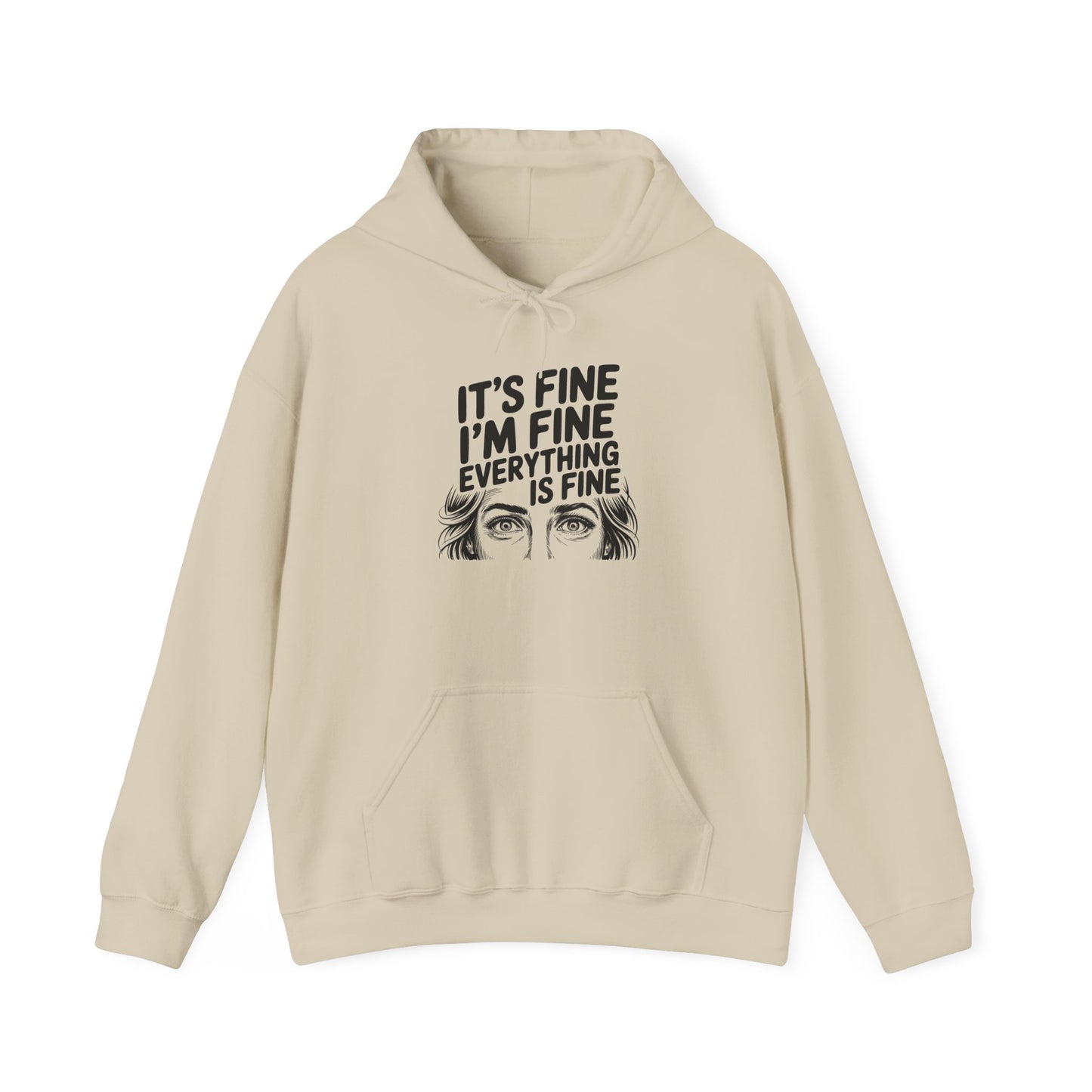 It's Fine I'm Fine Hoodie