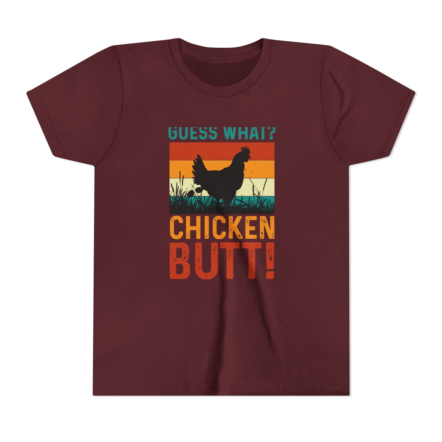 Guess What? Chicken Butt! Youth Tee