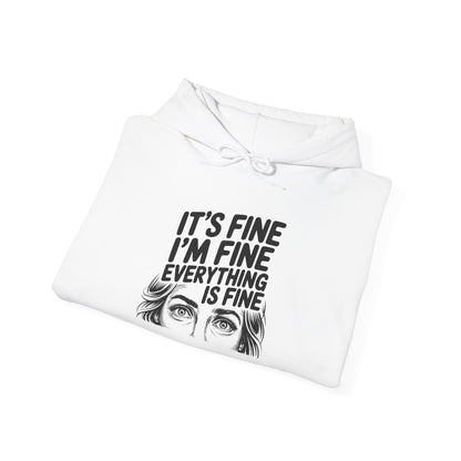 It's Fine I'm Fine Hoodie
