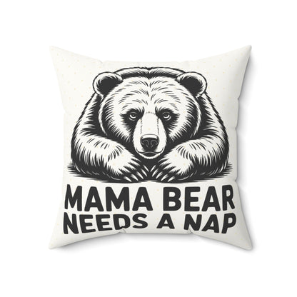 Mama Bear Needs a Nap Throw Pillow