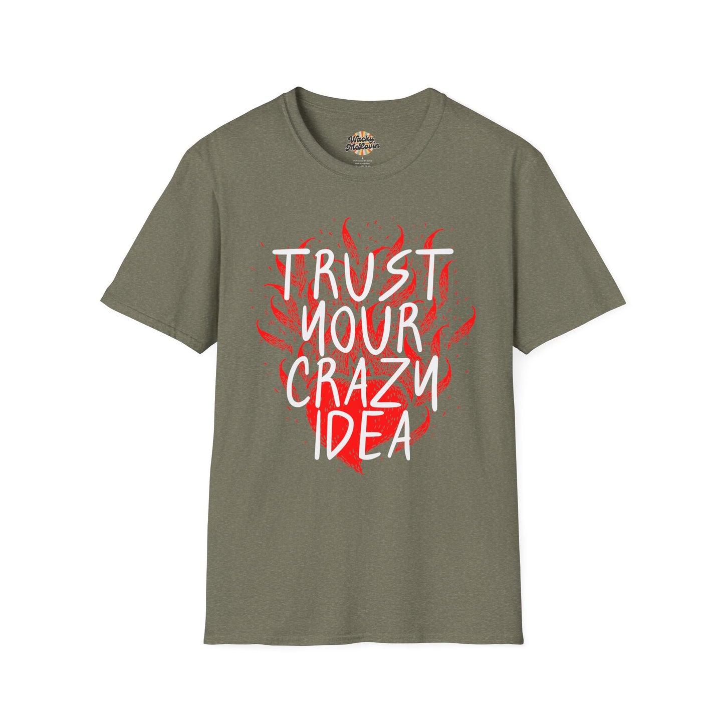 Trust Your Crazy Idea Tee