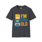 I’m This Old Tee