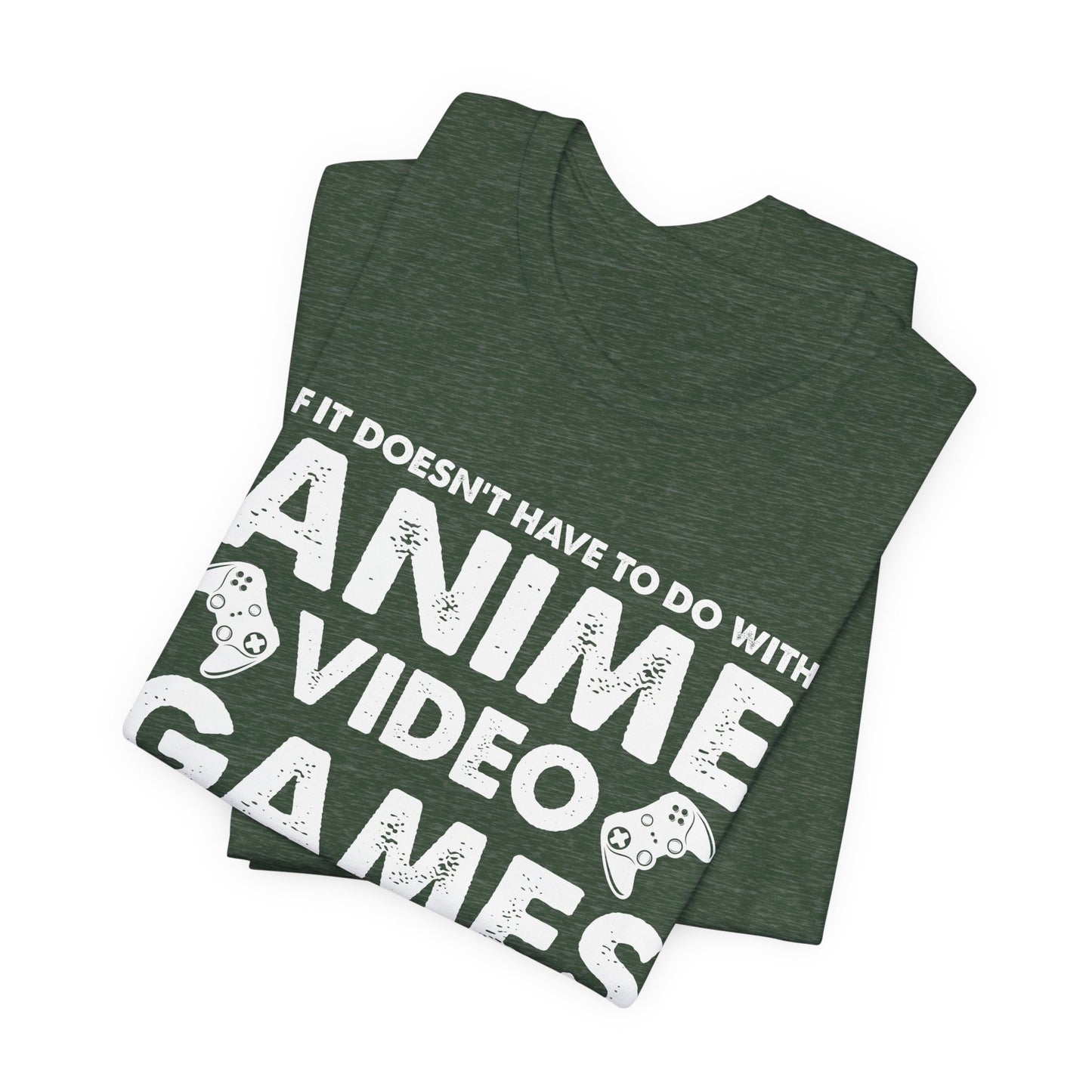 Anime, Video Games, or Food Funny Gamer Tee