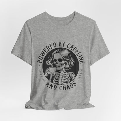 Powered by Caffeine and Chaos Skeleton Tee