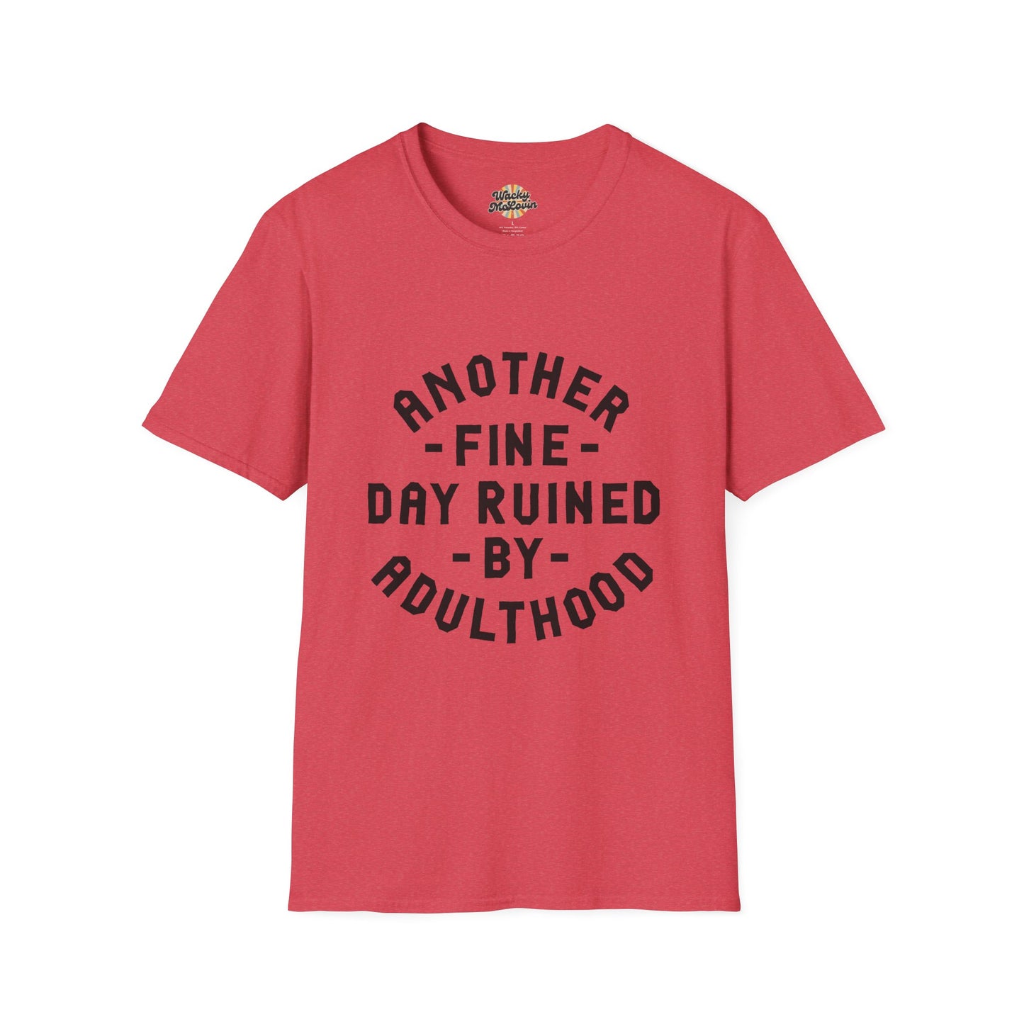 Another Fine Day Ruined by Adulthood