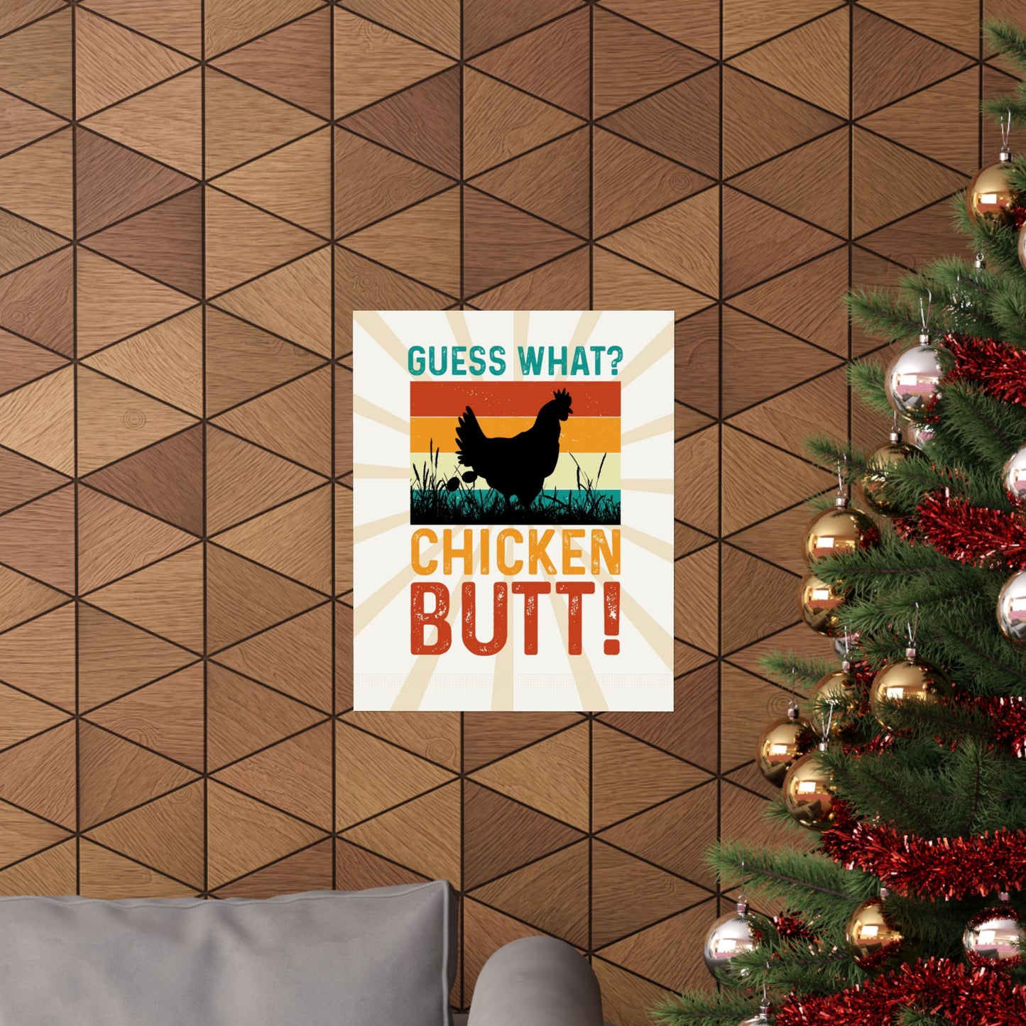Guess What? Chicken Butt! Retro Poster