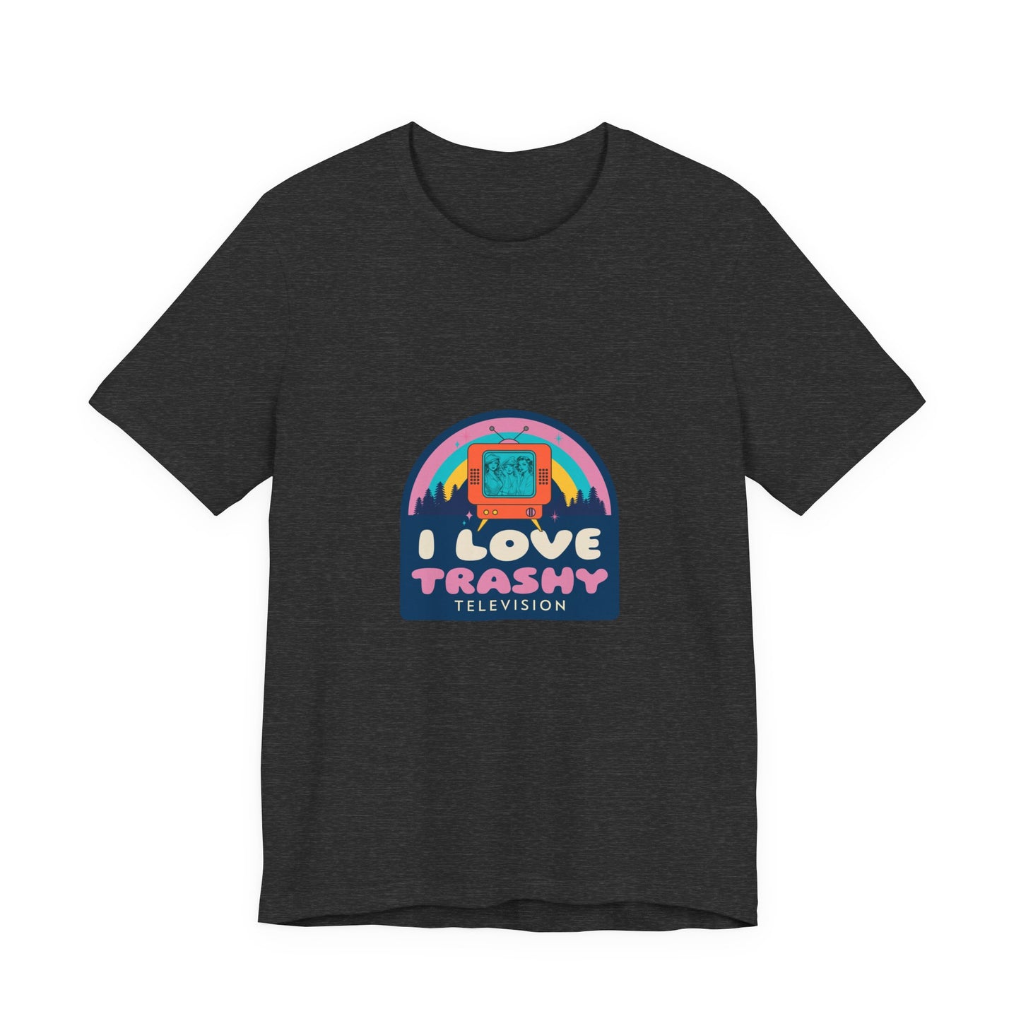 I Love Trashy Television Tee