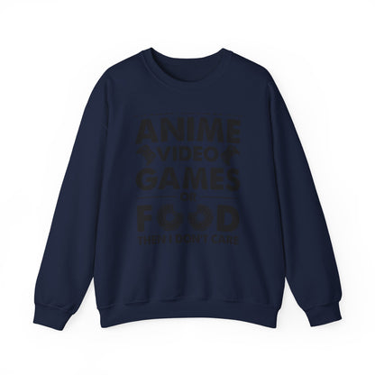 Anime, Video Games, or Food Sweatshirt