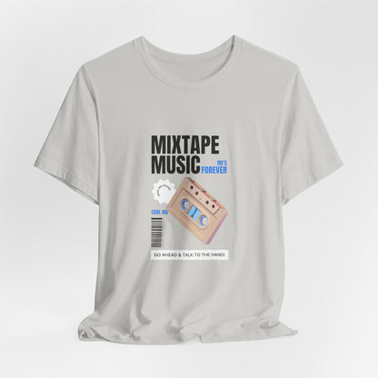 Mixtape Music Forever Tee