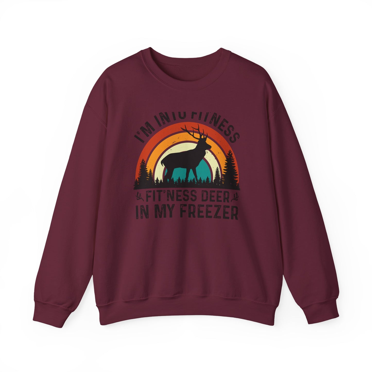 Fit'ness Deer In My Freezer Sweatshirt