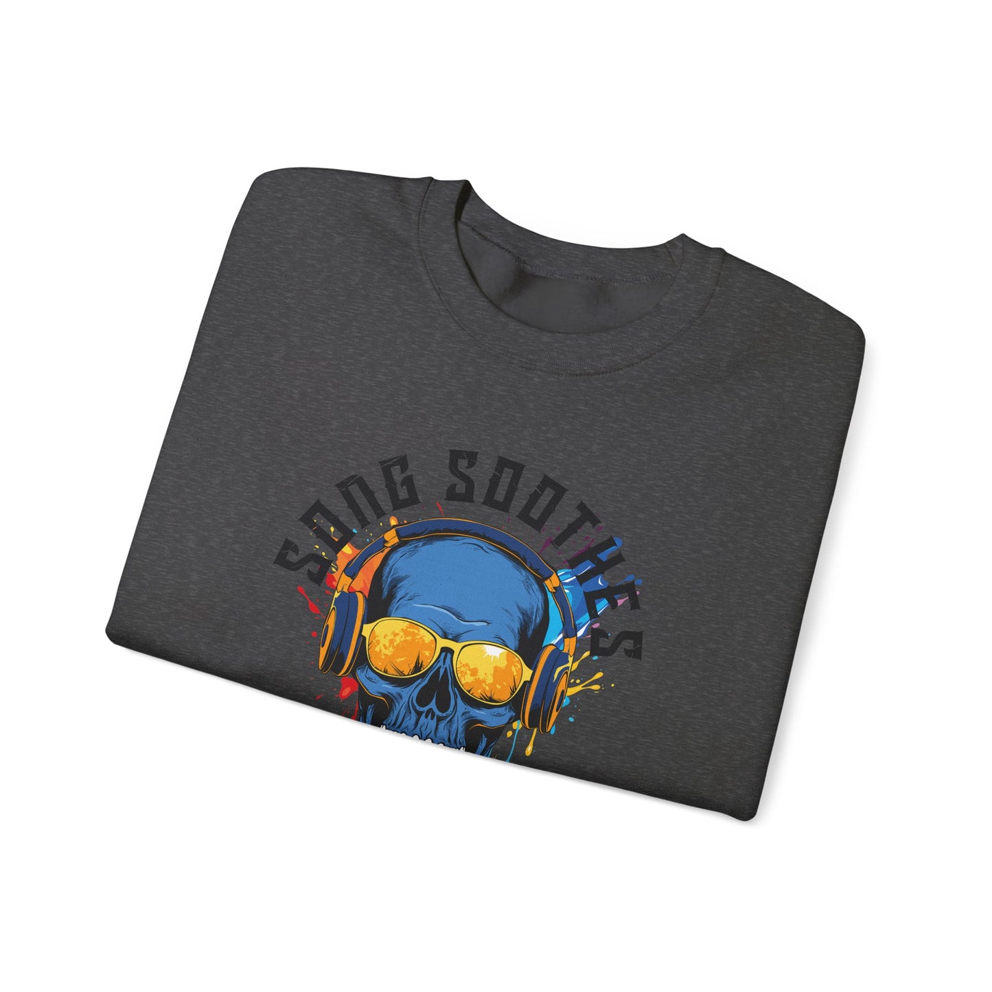 Song Soothes the Soul Sweatshirt