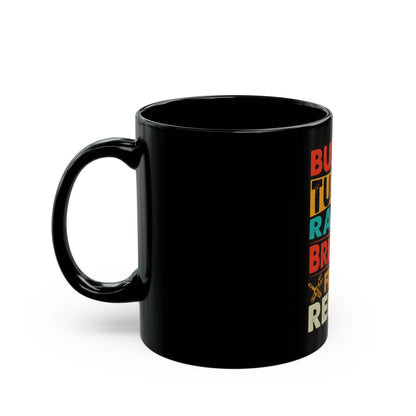 Build It Tune It Race It Black Coffee Mug