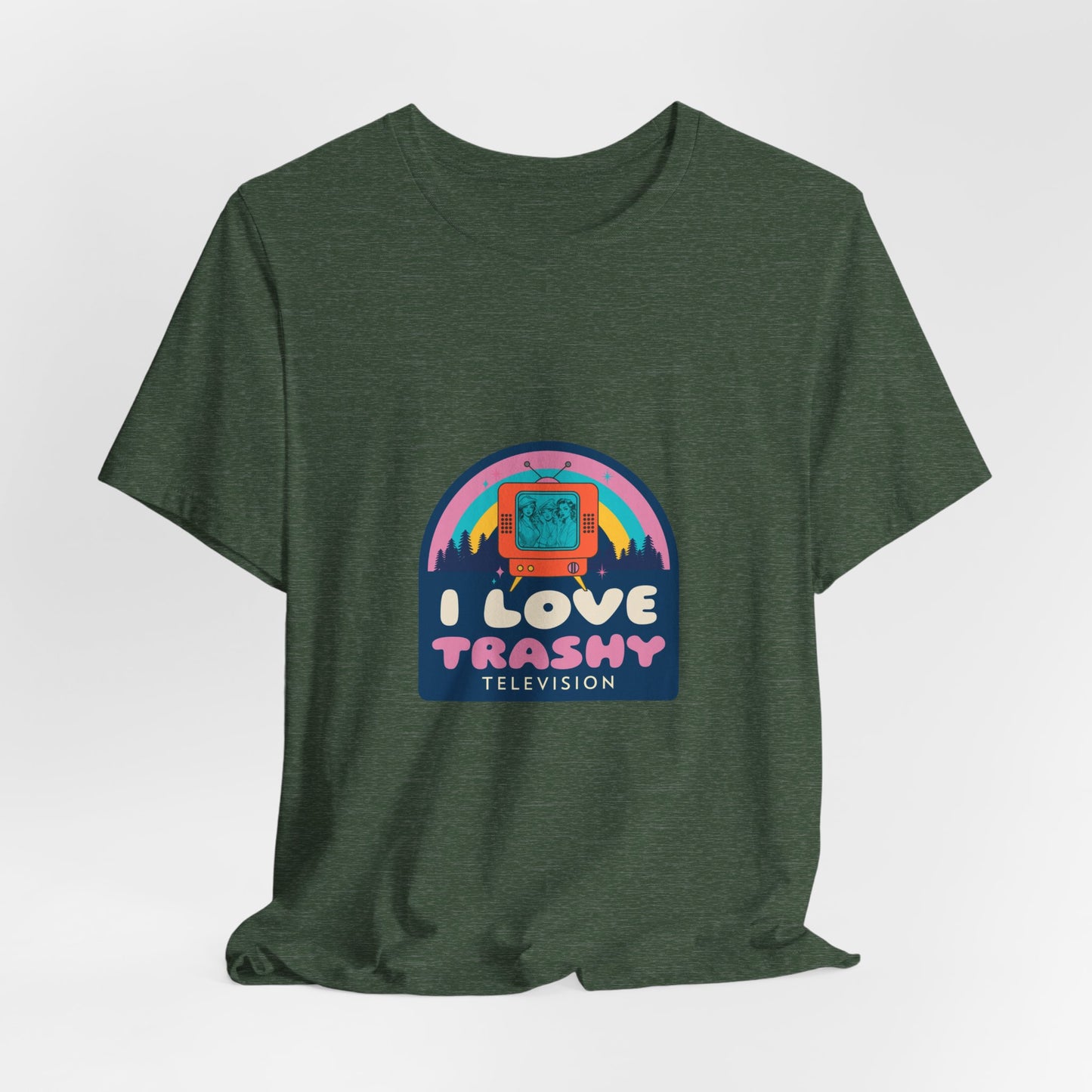 I Love Trashy Television Tee