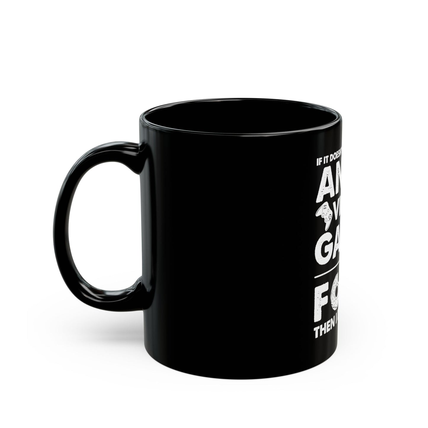 Anime, Video Games, or Food Black Coffee Mug