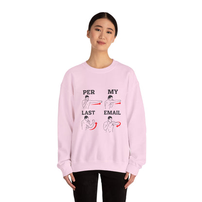 Per My Last Email Sweatshirt | Funny Office Humor Crewneck | Workplace Sarcasm Sweatshirt | Corporate Meme Sweater