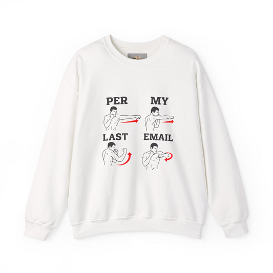 Per My Last Email Sweatshirt | Funny Office Humor Crewneck | Workplace Sarcasm Sweatshirt | Corporate Meme Sweater