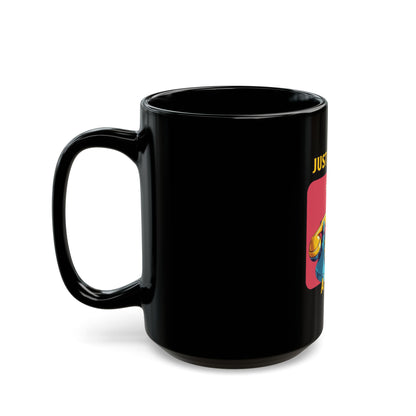 Just Give Us a Call Black Coffee Mug