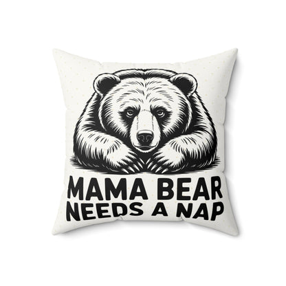 Mama Bear Needs a Nap Throw Pillow