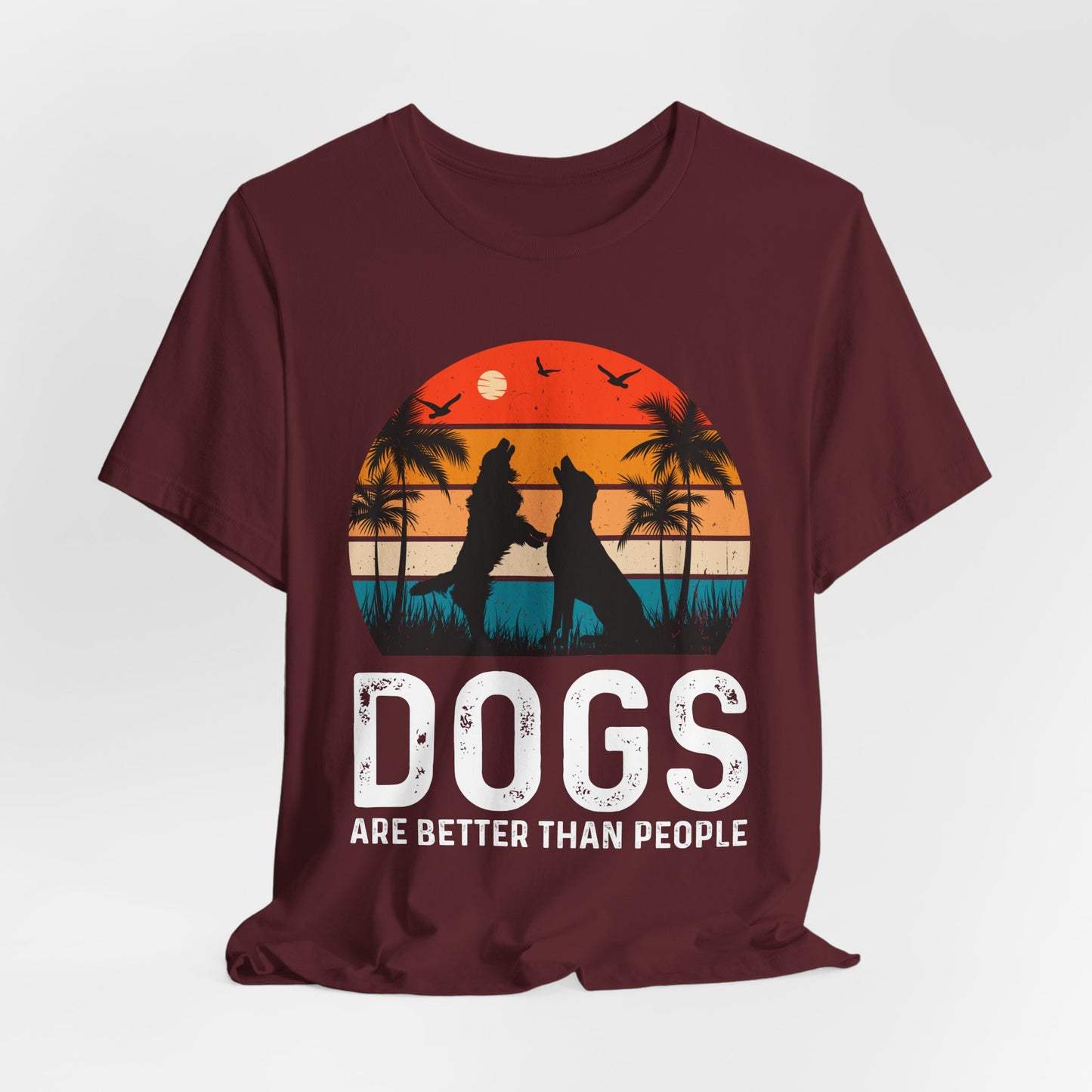 Dogs Are Better Than People Beach Sunset Tee