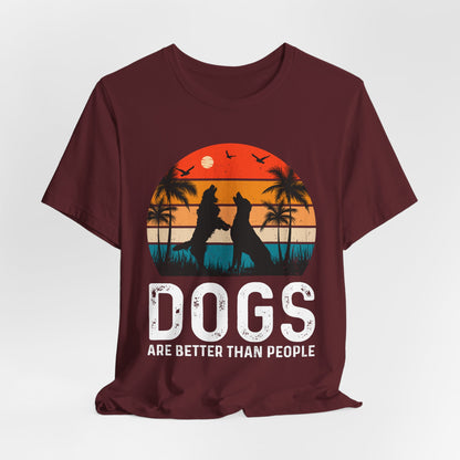 Dogs Are Better Than People Beach Sunset Tee