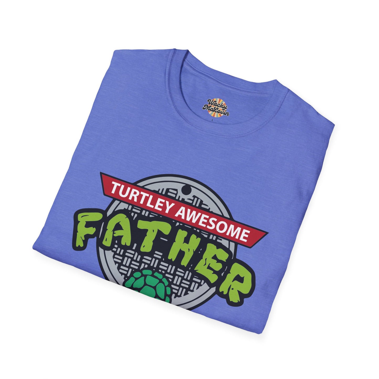 Turtley Awesome Father Tee