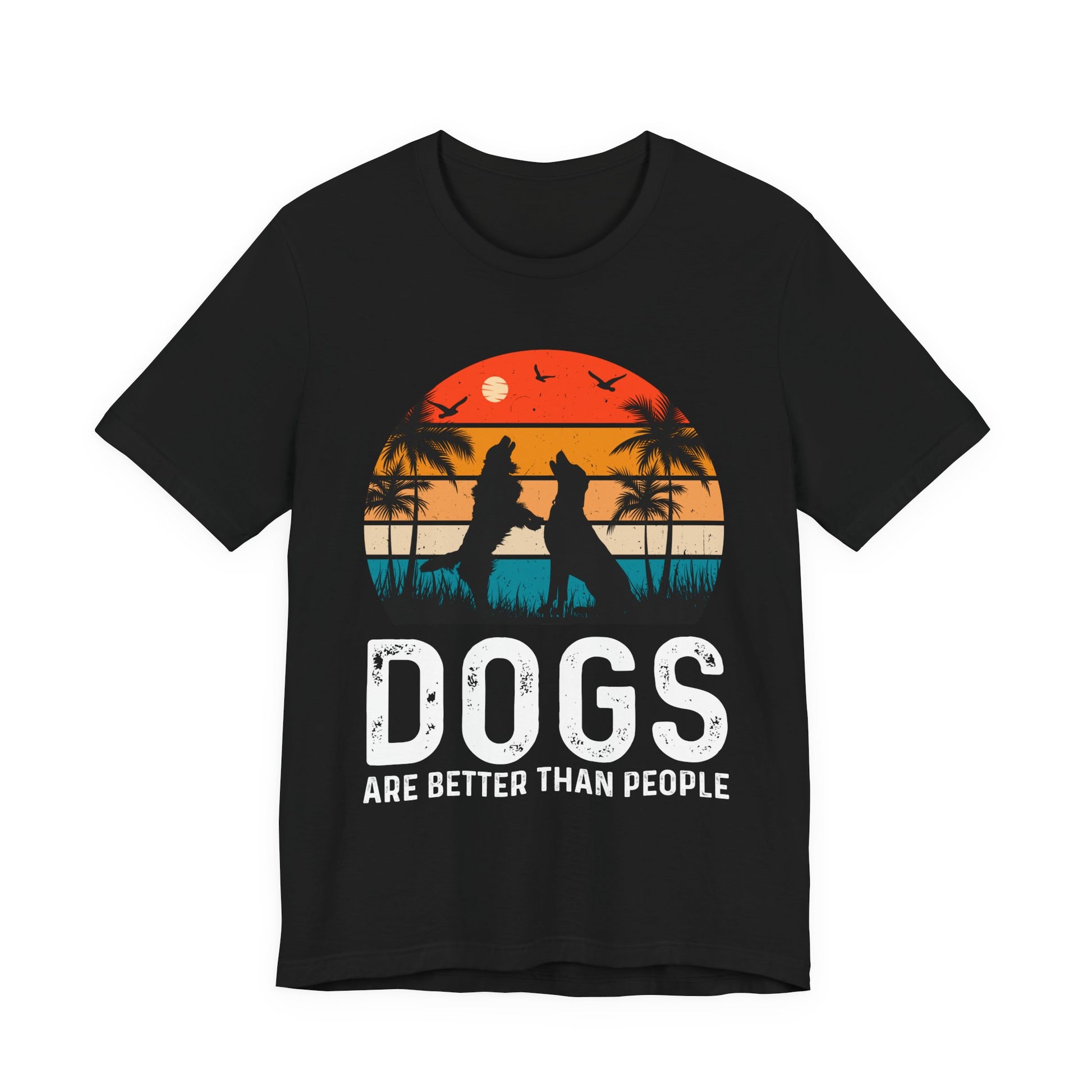 Dogs Are Better Than People beach sunset t-shirt with two howling dogs and palm trees on black