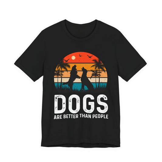 Dogs Are Better Than People beach sunset t-shirt with two howling dogs and palm trees on black