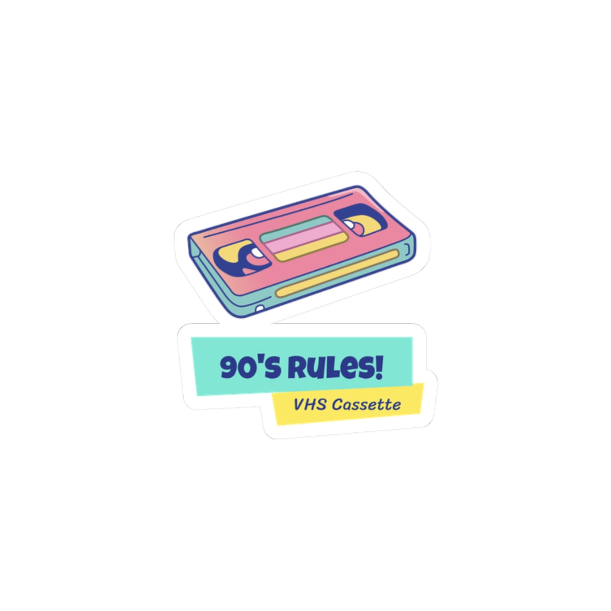 90's Rules! Kiss-Cut Sticker